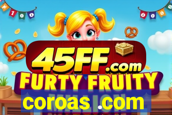 coroas .com